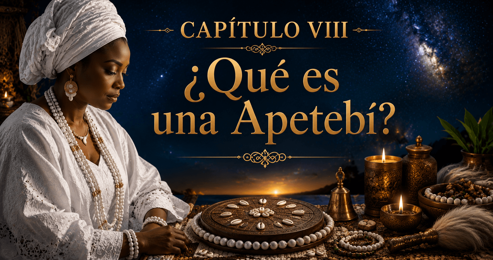 CAPÍTULO VIII
¿Qué es una Apetebí?